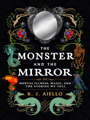 cover image of The Monster and the Mirror